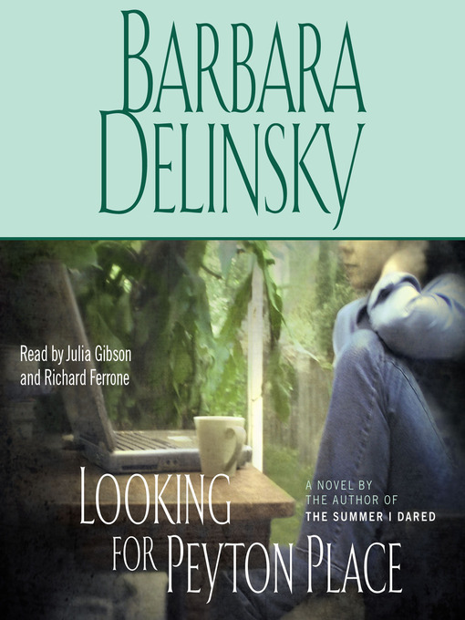 Title details for Looking for Peyton Place by Barbara Delinsky - Available